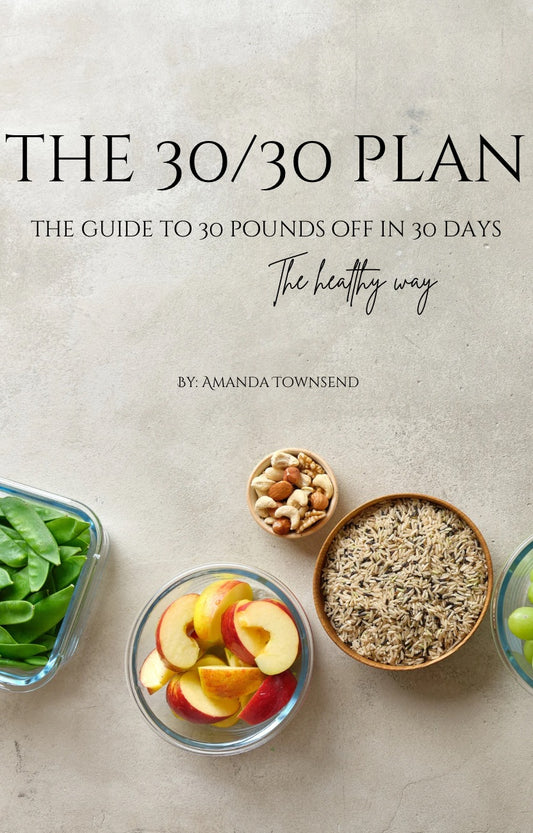 The 30/30 Plan